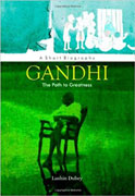 GANDHI The Path to Greatness